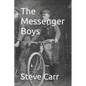 The Messenger Boys - Paperback