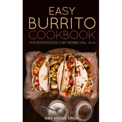 Easy Burrito Cookbook - Paperback