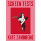 Screen Tests: Stories and Other Writing - Paperback