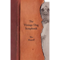 The Vintage Dog Scrapbook - The Mastiff - Paperback