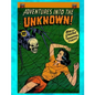 Adventures into the Unknown - Paperback