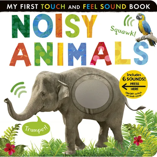 Noisy Animals: Includes Six Sounds! - Board Book