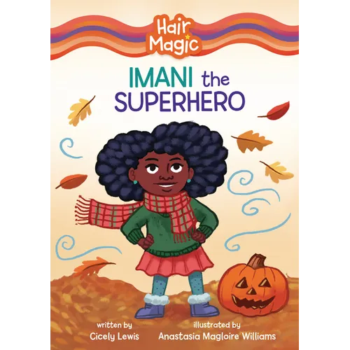 Imani the Superhero - Library Binding