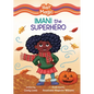 Imani the Superhero - Library Binding