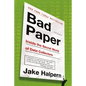 Bad Paper - Paperback