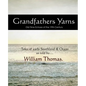 Grandfather's Yarns - Paperback