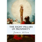 The Eight Pillars of Prosperity - Paperback