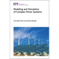 Modeling and Simulation of Complex Power Systems - Hardcover