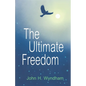 The Ultimate Freedom - Paperback
