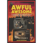 Awful Awesome Action Volume 2: A Journey Through The Wild World of So Bad They're Good Movies - Paperback