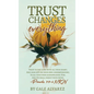 Trust Changes Everything - Paperback