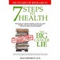 7 Steps to Health - The Big Cancer Lie - Paperback