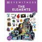 Eyewitness the Elements - Hardcover