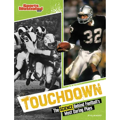 Touchdown: The Science Behind Football's Most Daring Plays - Hardcover