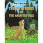 The Mysteries of The Haunted Isle - Paperback