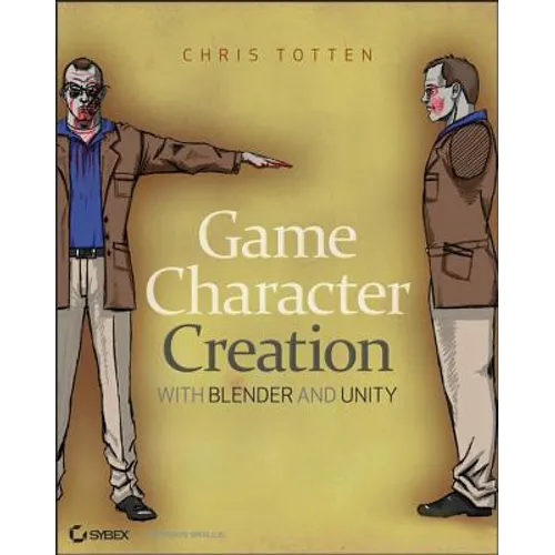 Game Character Creation with Blender and Unity - Paperback
