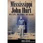 Mississippi John Hurt: His Life, His Times, His Blues - Paperback
