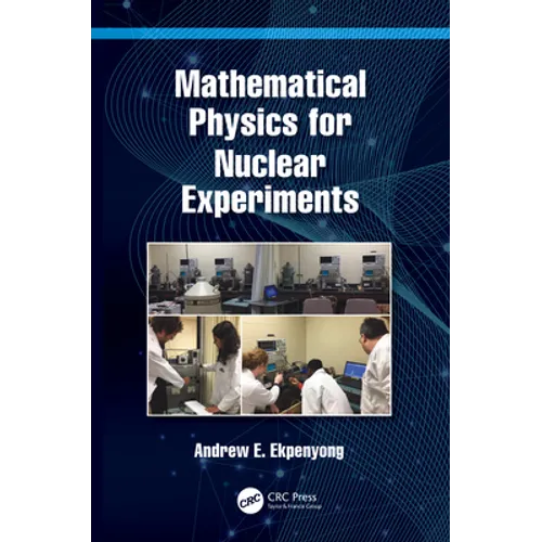 Mathematical Physics for Nuclear Experiments - Paperback