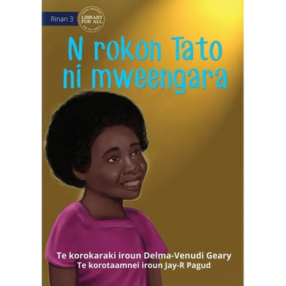 When Tato Came Home - N rokon Tato ni mweengara (Te Kiribati) - Paperback