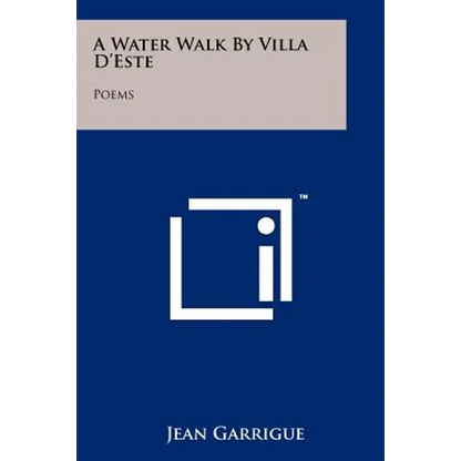 A Water Walk By Villa D'Este: Poems - Paperback