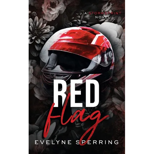 Red Flag: A Forbidden Sports Romance - Paperback