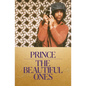 The Beautiful Ones - Hardcover