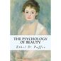 The Psychology of Beauty - Paperback