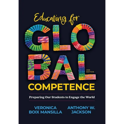 Educating for Global Competence: Preparing Our Students to Engage the World - Paperback