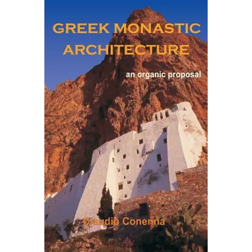 Greek Monastic Architecture: an organic proposal - Paperback