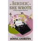 Birder, She Wrote - Library Binding