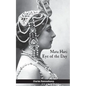 Mata Hari: Eye of the Day - Paperback
