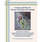 A Vision and Plan for Science Teaching and Learning - Paperback