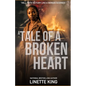 A Tale of a broken heart - Paperback