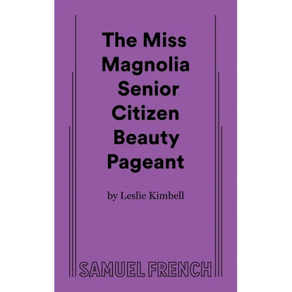 The Miss Magnolia Senior Citizen Beauty Pageant - Paperback