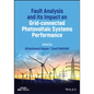 Fault Analysis and Its Impact on Grid-Connected Photovoltaic Systems Performance - Hardcover