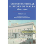 Constitutional History of Malta 1800-1914 - Hardcover