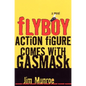 Flyboy Action Figure Comes with a Gas Mask - Paperback