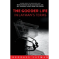 The Gooder Life in Layman's Terms - Paperback