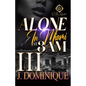 Alone In Miami At 3AM 3: A Millionaire Romance: The Finale - Paperback