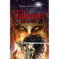 Ellanor and the Fires of Mount Organoth - Paperback