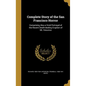 Complete Story of the San Francisco Horror: Comprising Also a Vivid Portrayal of the Recent Death-dealing Eruption of Mt. Vesuvius - Hardcover