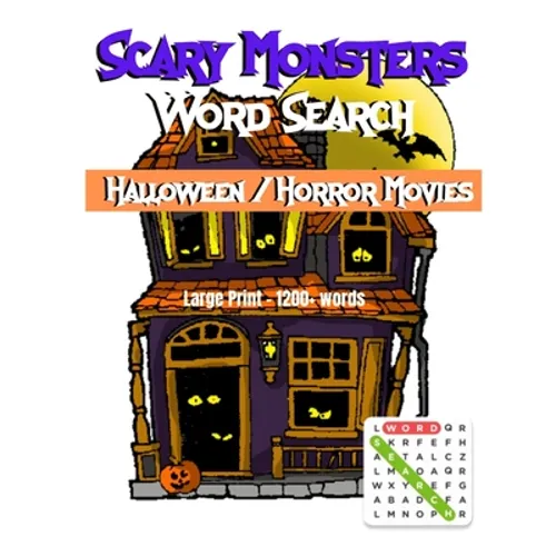 Scary Monsters Halloween/Horror Movie Word Search: The scariest large print word search puzzle book for adult and teens - Paperback