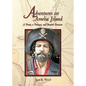 Adventures on Amelia Island: A Pirate, A Princess and Buried Treasure - Paperback