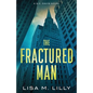 The Fractured Man: A Q.C. Davis Mystery - Paperback