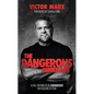 The Dangerous Gentleman: A Call for Men to Be Courageous in a Culture of Fear - Hardcover