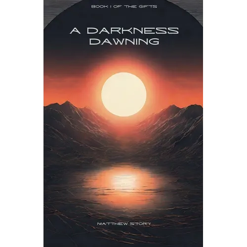 A Darkness Dawning - Paperback