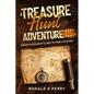 A Treasure Hunt Adventure III: Solve Puzzles and Clues to Find Location - Paperback