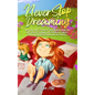 Never Stop Dreaming: Inspiring short stories of unique and wonderful girls about courage, self-confidence, talents, and the potential found - Hardcover