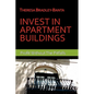 Invest In Apartment Buildings: Profit Without The Pitfalls - Paperback