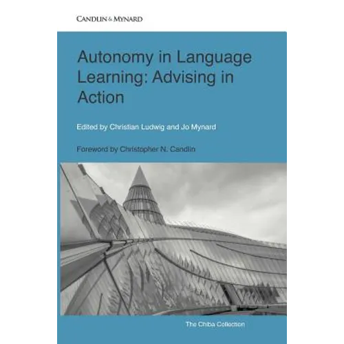 Autonomy in Language Learning: Advising in Action - Paperback